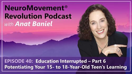 Episode 40 Potentiating Your Teen's Learning